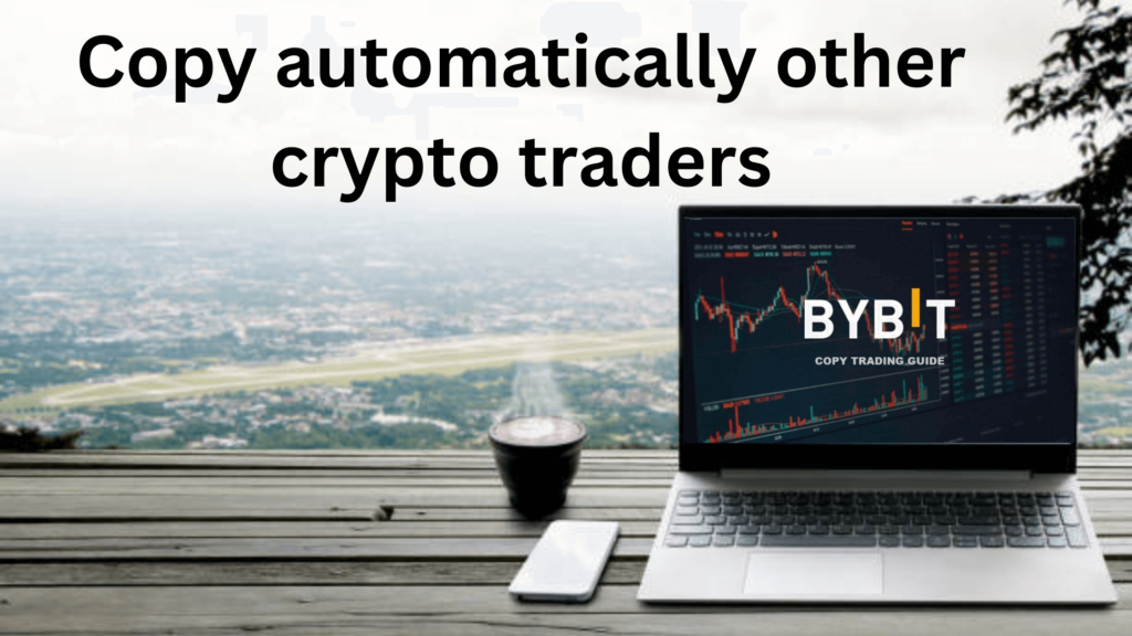 Bybit Copy Trading